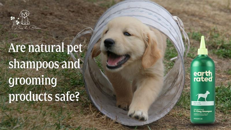 Are natural pet shampoos and grooming products safe?